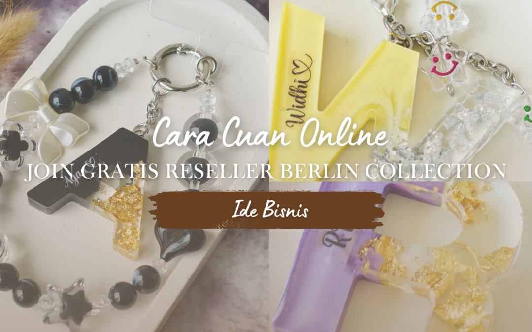 Cara Cuan Harian Online, Join Gratis Reseller Berlin Collection dan Jual Aksesoris Lucu yang Lagi Viral